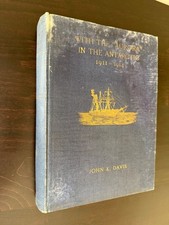 Davis, John King. With the “Aurora” in the Antarctic 1911-1914. 1st ed. 1919