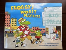 Froggy's Worst Play Date by Jonathan London