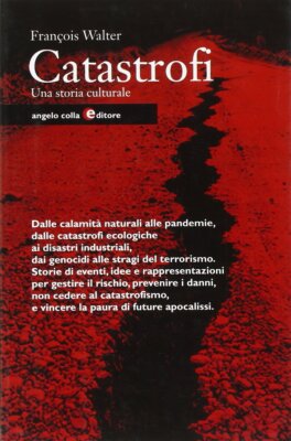 Katastrophen. Eine Kulturgeschichte