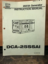 MQ Power Generator 25KVA ( Instruction Manual ) Model DCA-25SSAI Serial#3311199