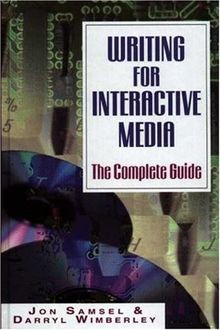 Writing for Interactive Media: The Complete Guide | Buch | Zustand sehr gut