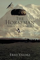 Fred Jr. Valdez (U. A.) | The Horseman That Fell From The Sky | Taschenbuch