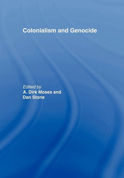 Colonialism And Genocide | Dirk Moses (U. A.) | Taschenbuch | Englisch | 2008-image