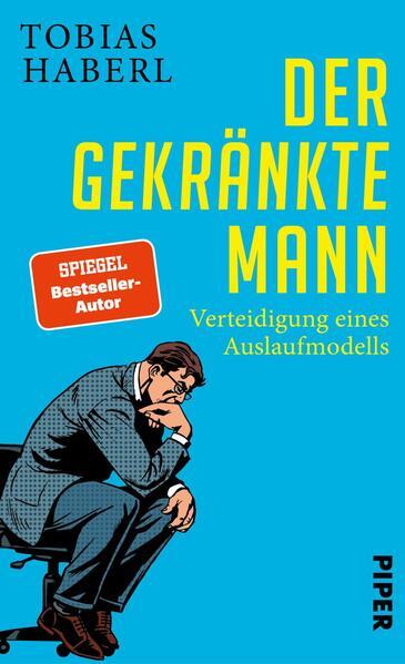 Thumbnail - Der Gekränkte Mann | Tobias Haberl | 2022 | Deutsch