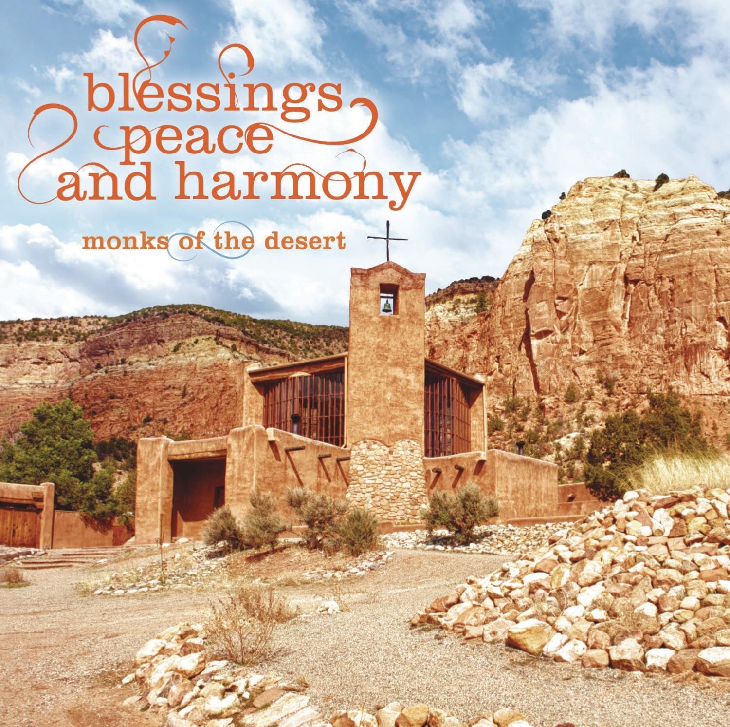 Monks of the Desert Blessings, Peace and Harmony (CD)