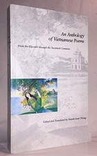 An Anthology of Vietnamese Poems: From Eleventh through Twentieth Centuries