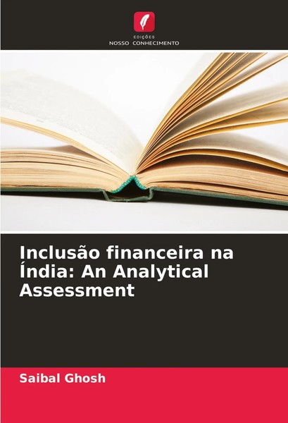 Saibal Ghosh | InclusãO Financeira Na ÍNdia: An Analytical Assessment | Buch-image
