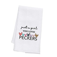 Chicken Lover Gift Funny Chicken Kitchen Towel Just A Girl Girl Pecker Towel