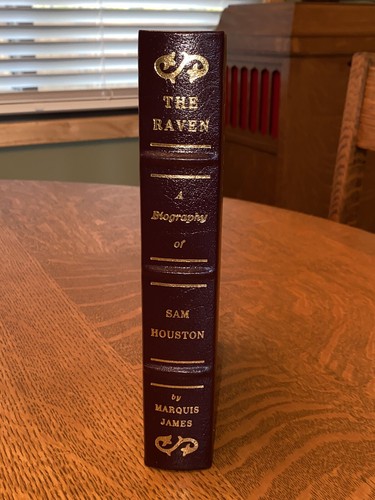 Easton Press The Raven A Biography of Sam Houston By Marquis James - Foto 3 di 8