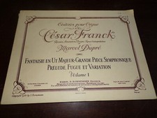 Livre " Oeuvres pour orgue César Franck révision , annotation .. " Volume 1 