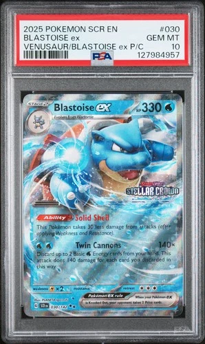 2025 POKEMON SCR EN-STELLAR CROWN #030 BLASTOISE EX PSA 10