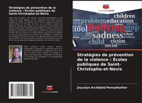 Joycelyn Archibald Pennyfeather | StratéGies De PréVention De La Violence :...