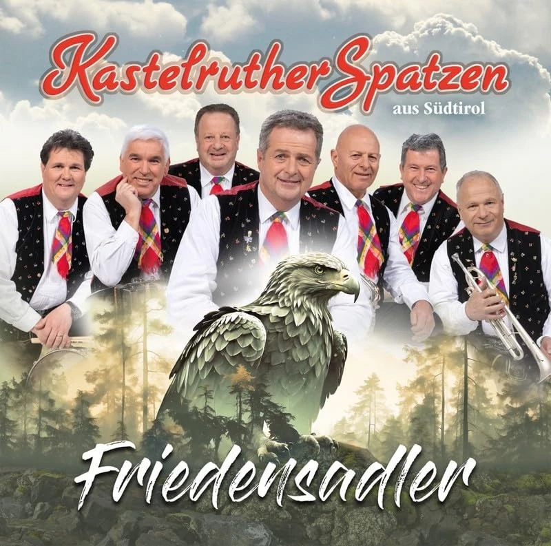 Kastelruther Spatzen Friedensadler (CD) Foto 2 de 2