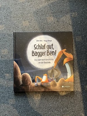 NEU: Dörte Horn; Philipp Stampe / Schlaf gut, Bagger Ben! Gute Nacht Geschichte