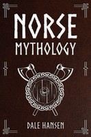 Norse Mythology Dale Hansen Taschenbuch Kartoniert / Broschiert Englisch 2019