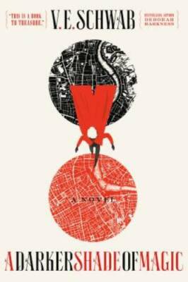 A Darker Shade of Magic: A Novel (Shades of Magic) - Paperback - VERY GOOD