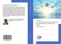 Serges NdéDoum | La Cour PéNale Internationale Et Les Juridictions Internes...