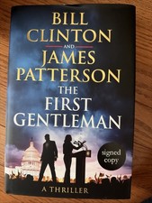 Product Image: -NEW- Bill Clinton & James Patterson "The First Gentleman" Signed/Autographed