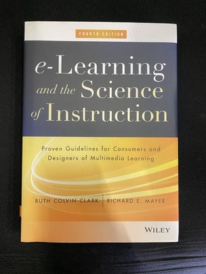 E-Learning and the Science of Instruction 
