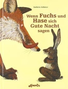 Wenn Fuchs und Hase sich Gute Nacht sagen: Atlantis... | Buch | Zustand sehr gut