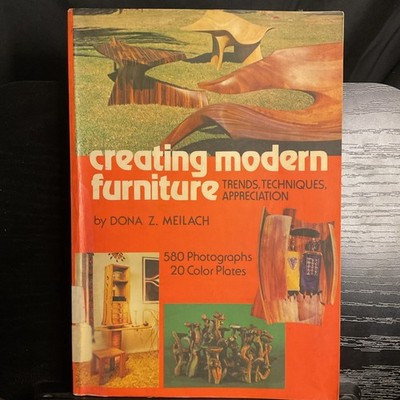 CREATING MODERN FURNITURE TRENDS TECHNIQUES By Dona Z. Meilach VTG Plates