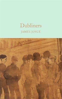 James Joyce Dubliners (Gebundene Ausgabe) Macmillan Collector's Library