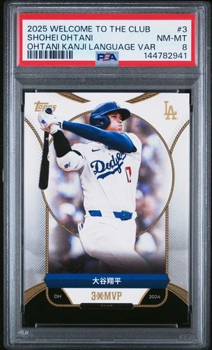 2025 Welcome to the Club Shohei Ohtani Kanji Language Variation #3 PSA 8 NM-MT