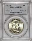 1952-S Franklin Half Dollar – PCGS MS64 FBL!