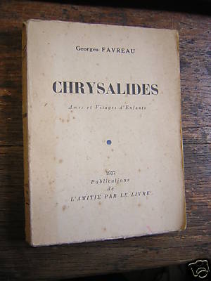 chrysalides de georges favreau dédicacé - Photo 1 sur 1