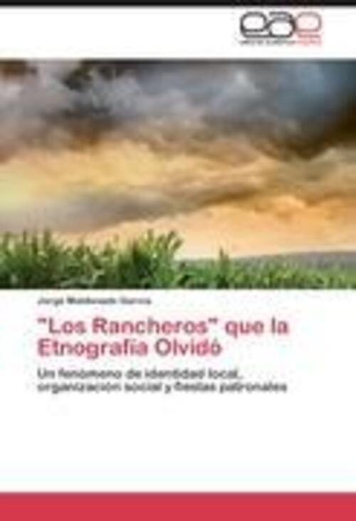 Thumbnail - Jorge Maldonado Garcia | Los Rancheros Que La Etnografía Olvidó |