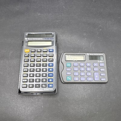 Lot of 2 Texas Instruments Calculators TI-307+ & TI-25X Solar H4B1
