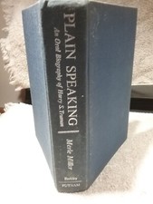 Merle Miller - Plain Speaking (Oral Biography of Harry S. Truman) - HDC 1974