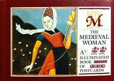 Medieval Woman: An Illuminated Book of Postcards - Paperback - GOOD