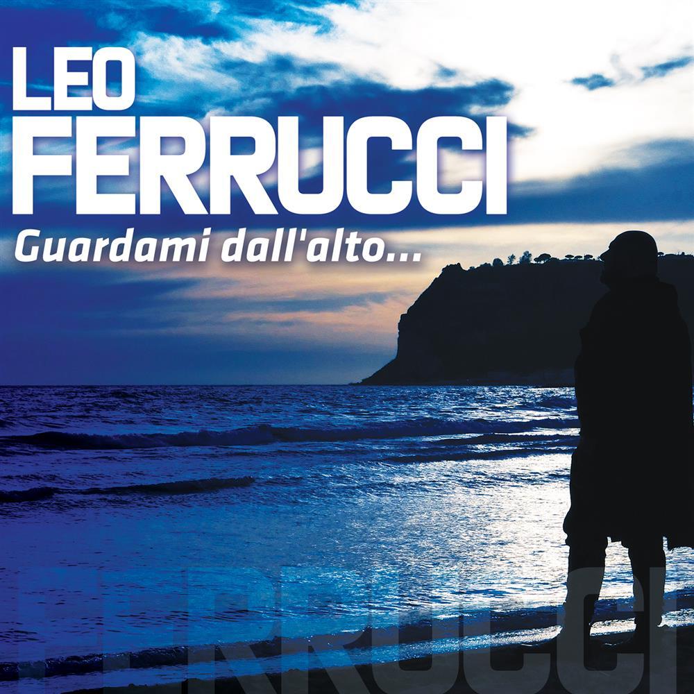 Guardami Dall'Alto - Leo Ferrucci (Audio Cd)