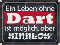 Blechschild 30X40 Cm Ein Leben Ohne Dart Ist Sinnlos Spruch Zitat Deko Geschenk