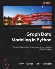 Gary Hutson Matt Jackson Graph Data Modeling in Python (Paperback) (UK IMPORT)