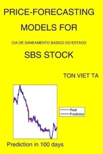 Price-Forecasting Models for Cia DE Saneamento Basico Do Estado SBS Stock by Ton