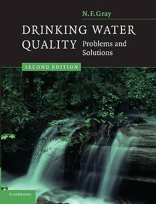 Drinking Water Quality Problems and Solutions Gray Paperback 9780521702539 2e