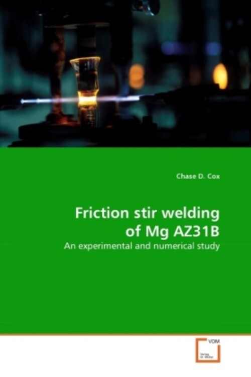 Thumbnail - Chase D. Cox | Friction Stir Welding Of Mg Az31b | Taschenbuch |