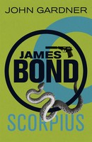 James Bond - Scorpius | A James Bond Thriller | John Gardner | Englisch | Buch