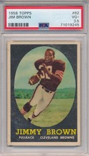 1958 TOPPS #62 JIM BROWN ROOKIE - PSA 3.5 VG+ (SVSC) NEWLY GRADED!