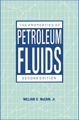 The Properties of Petroleum Fluids by William McCain (English) Hardcover Book