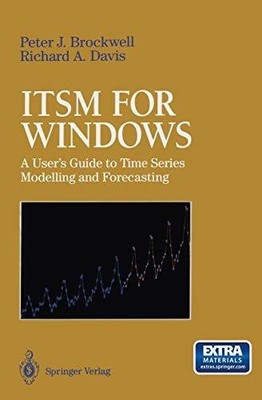 ITSM for Windows: A User's Guide to Time Series Modelling and Buch Springer