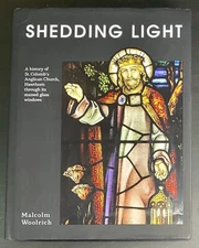 Shedding Light St Columb Church Hawthorn Stained Glass Windows Woolrich Religion