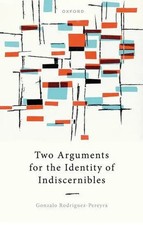 Two Arguments for the Identity of Indiscernib...