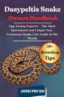 Dasypeltis Snake: Egg-Eating Experts - The Most Specialized and Unique Non-Venom