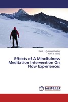 Effects Of A Mindfulness Meditation Intervention On Flow Experiences Taschenbuch
