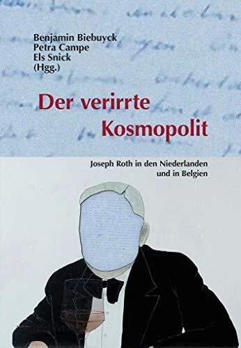 Der verirrte Kosmopolit: Joseph Roth in den Niederla... - Picture 1 of 2
