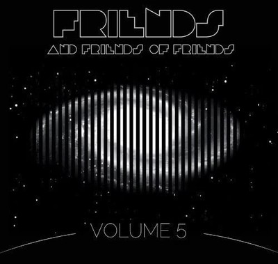 Friends and Friends of Friends Friends and Friends of Friends 5 (CD)