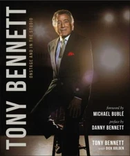 Tony Bennett Onstage and in the Studio - hardcover, Tony Bennett, 1454931248